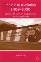 J Roy, J. Roy, Joaquin Roy, Roy Joaquin - Cuban Revolution (1959-2009)