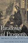 Paula T. Kaufman, Lorman Ratner, Lorman A. Ratner, Lorman A. Kaufman Ratner, Lorman Teeter Ratner, Dwight L. Teeter... - Paradoxes of Prosperity