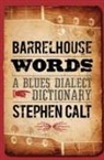 Stephen Calt - Barrelhouse Words