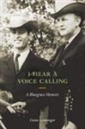 Gene Lowinger - I Hear a Voice Calling