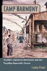 Louis Fiset - Camp Harmony