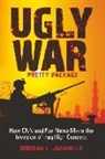 Deborah L. Jaramillo, Deborah Lynn Jaramillo, Jaramillo Deborah L - Ugly War, Pretty Package