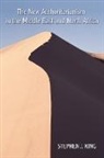 Stephen King, Stephen J. King, King Stephen J - New Authoritarianism in the Middle East and North Africa