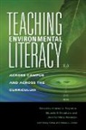 Heather L. Brondizio Reynolds, Eduardo S. Brondizio, Heather L. Reynolds, Jennifer M. Robinson, Jennifer Meta Robinson - Teaching Environmental Literacy