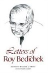 William A. Owens, Lyman Grant, William A. Owens - Letters of Roy Bedichek