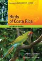 Carrol L. Henderson, Carrol L. Skutch Henderson, Steve Adams, Carrol L. Henderson - Birds of Costa Rica