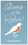 Don Grussing - Seasons of the Robin