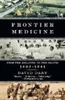 David Dary - Frontier Medicine