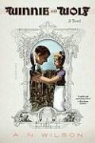 A. N. Wilson - Winnie and Wolf