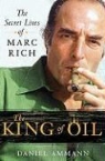 Daniel Ammann - The King of Oil