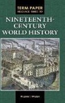 William Walker, William T. Walker, Walker William T. - Term Paper Resource Guide to Nineteenth-Century World History