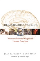 Lucy Biven, Jaak Panksepp - The Archeology of Mind