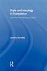 Jeremy Munday, Jeremy (University of Leeds Munday, Jeremy Etc Munday - Style and Ideology in Translation