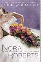 Nora Roberts - Bed of Roses