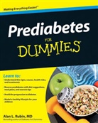 Al Rubin, Alan L Rubin, Alan L. Rubin, Rubin Alan L. - Prediabetes for Dummies