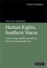 William Twining, William Twining, William (University College London) Twining - Human Rights, Southern Voices