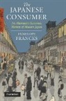 Penelope Francks, Penelope (University of Leeds) Francks - Japanese Consumer