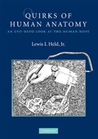 Jr Held, Lewis I Held, Lewis I. Held, Lewis I. Jr. Held, Lewis I. Held Jr - Quirks of Human Anatomy