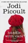 Jodi Picoult - Handle With Care