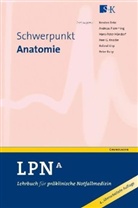 Kevin Andrae, Johannes Becker, Anne Stege, Enk, Kersten Enke, Andreas Flemming... - Lehrbuch für präklinische Notfallmedizin (LPN) - Bd.6: Schwerpunkt Anatomie