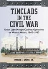 Myron J. Smith - Tinclads in the Civil War