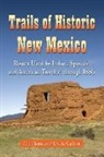 Ursula Carlson, Ursula B. Carlson, Hunt Janin, Hunt/ Carlson Janin - Trails of Historic New Mexico