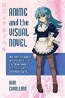 Dani Cavallaro - Anime and the Visual Novel