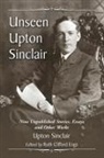 Ruth Clifford Engs, Upton Sinclair, Ruth Clifford Engs - Unseen Upton Sinclair
