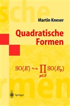 Martin Kneser, Rudolf Scharlau - Quadratische Formen