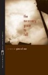 Gina Ochsner - The Necessary Grace to Fall