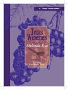 Melinda Esco - Texas Wineries