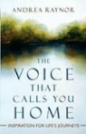 Andrea Raynor - The Voice That Calls You Home