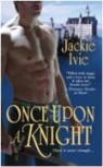 Jackie Ivie - Once Upon a Knight