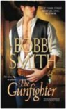 Bobbi Smith - The Gunfighter