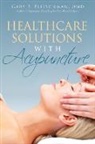 Gary F Fleischman OMD, Gary F. Fleischman Omd - Healthcare Solutions with Acupuncture