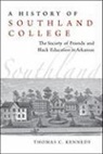 Thomas Kennedy, Thomas C. Kennedy - A History of Southland College
