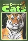 Marta Magellan, Steve Weaver - Those Colossal Cats
