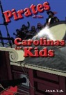 Terrance Zepke - Pirates of the Carolinas for Kids