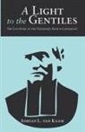 Adrian L. van Kaam, Adrian L. Van Kaam - A Light to the Gentiles