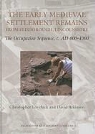 David Atkinson, Christopher Loveluck - The Early Medieval Settlement Remains from Flixborough, Lincolnshire: The Occupation Sequence, C. AD 600-1000