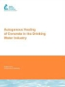 Marc Edwards, J. Parks, Peter J. Vikesland, M. Edwards, J. Parks, P. Vikesland - Autogenous Healing of Concrete in the Drinking Water Industry