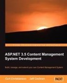 Curt Christianson, Jeff Cochran - ASP.Net 3.5 CMS Development