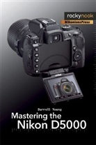 Darrell Young - Mastering the Nikon D5000