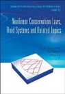Gui-Qiang Chen, Tatsien Li, Ta-Tsien Li, Chun Liu - Nonlinear Conservation Laws, Fluid Systems and Related Topics