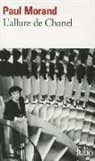 Paul Morand - L'allure de Chanel