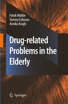 Tomm Eriksson, Tommy Eriksson, Annika Kragh, Patrik Midlov, Patri Midlöv, Patrik Midlöv - Drug-related problems in the elderly