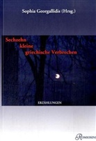 Andreas Apostolidis, Petros Markaris, Petros Martinidis, Sophia Georgallidis - Sechzehn kleine griechische Verbrechen