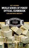 Richard Belsky, Avery Cardoza, Dana Smith - 40th Annual World Series of Poker Official Guidebook