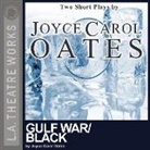 Joyce Carol Oates, Joyce Carol/ Various Artists (NRT) Oates, Edward Asner, Joe Spano - Gulf War/Black