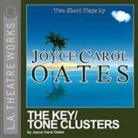 Joyce Carol Oates, Joyce Carol/ Various Artists (NRT) Oates, Edward Asner, Hector Elizondo - The Key/Tone Clusters